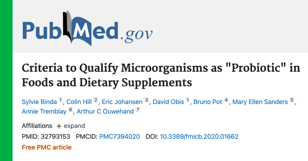 Criteria to Qualify Microorganisms as "Probiotic" in Foods and Dietary Supplements