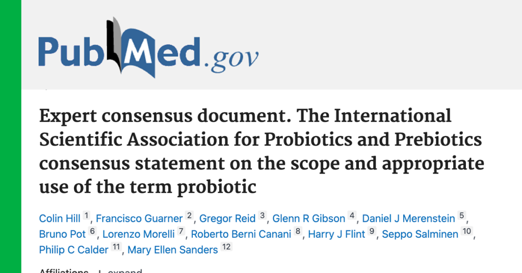 Expert consensus document. The International Scientific Association for Probiotics and Prebiotics consensus statement on the scope and appropriate use of the term probiotic
