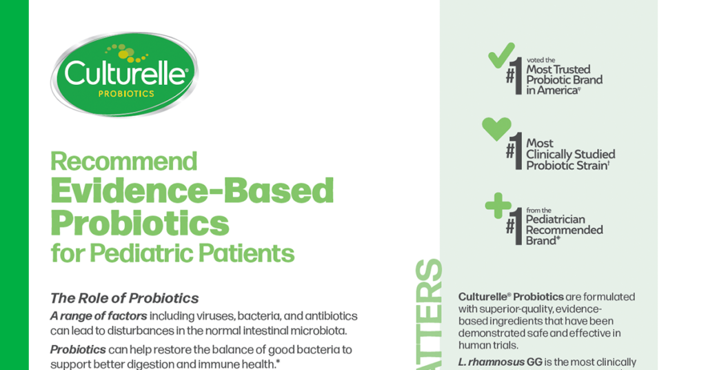 Recommended Evidence-Based Probiotics or Pediatric Patients