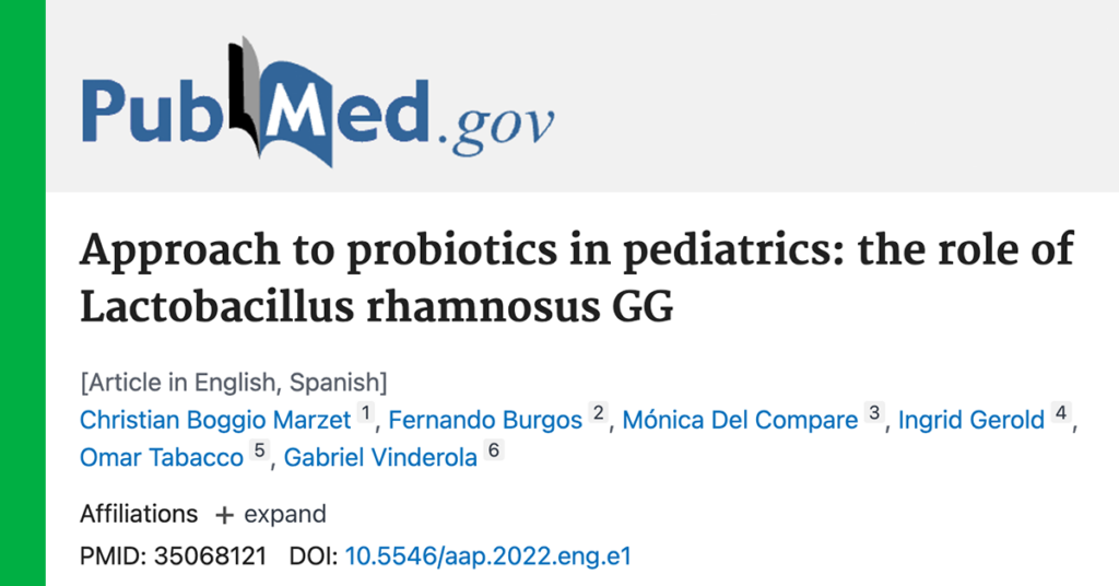 Approach to probiotics in pediatrics: the role of Lactobacillus rhanmnosus GG by Marzet, Burgos, Del Compare, Gerold, Tabacco, and Vinderola